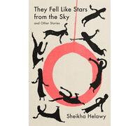 They Fell Like Stars From the Sky & Other Stories