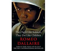 They Fight Like Soldiers, They Die Like Children