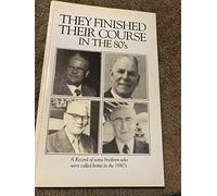 They Finished Their Course in the 80's