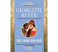 They Found Him Dead: 6 (Country House Mysteries)