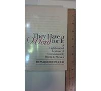 They Have a Word for it: A Lighthearted Lexicon of Untranslatable Words and Phrases