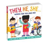 They, He, She: Words for You and Me – Board Book