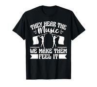 They Hear The Music Color Guard Flag T-Shirt