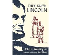 They Knew Lincoln