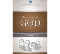 They Knew Their God Volume 2