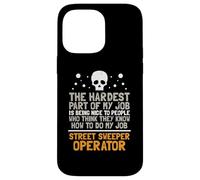 They know how to do my job street sweeper - Garbage Truck Case for iPhone 14 Pro Max