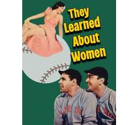 They Learned About Women