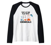 They Let Me Play with Chemicals Science Humor Raglan Baseball Tee