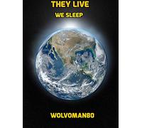 They Live We Sleep