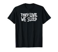 They Live We Sleep Graffiti Design T-Shirt