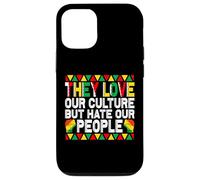 They Love Our Culture but Hate Our People Mexcican Case for iPhone 12/12 Pro