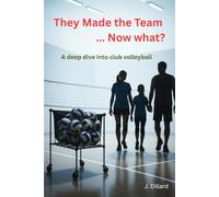 They Made the Team... Now What?