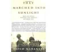 They Marched Into Sunlight: War and Peace Vietnam and America October 1967 by David Maraniss (28-Sep-2004) Paperback