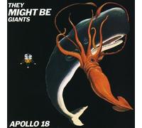 They Might Be Giants - Apollo 18