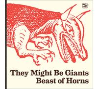 They Might Be Giants - Beast of Horns