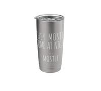 They Mostly Come at Night Funny Alien Quote Stainless Steel Insulated Tumbler