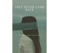 They Never Came Back