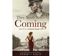 They Never Saw It Coming: Book Two in A Jewish Family Saga: 2