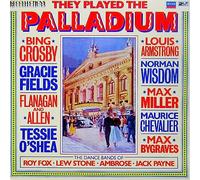 THEY PLAYED AT THE LONDON PALLADIUM DOUBLE VINYL LP 1983 DECCA FEAT BING CROSBY/GRACE FIELDS/FLANNAGAN ALLEN/TESSIE OSHEA/LOUIS ARMSTRONG/NORMAN WISDOM MORE..