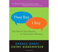 They Say/I Say - The Movies That Matter in Persuasive Writing