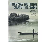 They Say Nothing Stays the Same