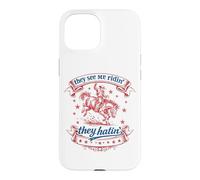 They See Me Ridin' Rodeo Cowboy Western Country Horse Case for iPhone 15