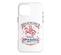 They See Me Ridin' Rodeo Cowboy Western Country Horse Case for iPhone 16 Pro Max