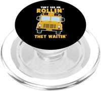 They See Me Rollin' They Waiting Funny School Bus Driver PopSockets PopGrip for MagSafe