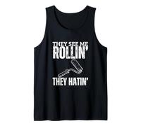 They See Me Rolling Funny House Painter Tank Top