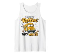 They See Me Rolling They Waiting Funny School Bus Driver Tank Top