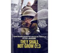 They Shall Not Grow Old