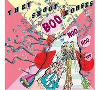 They Shoot Horses Don't They - Boo Hoo Hoo Boo