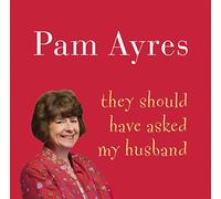 They Should Have Asked My Husband