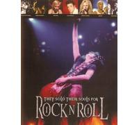 They Sold Their Souls for Rock and Roll (3-Hour)