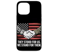 They Stood for Us We Stand for Them Veterans Day Case for iPhone 13 Pro Max