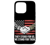 They Stood for Us We Stand for Them Veterans Day Case for iPhone 15 Pro Max