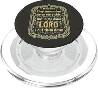 They Surrounded me on every side Psalms 118:11 Bible Verse PopSockets PopGrip for MagSafe