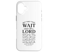 They That Wait Upon The Lord Isaiah 40:31 Bible Verse Prayer Case for iPhone 16 Plus