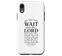 They That Wait Upon The Lord Isaiah 40:31 Bible Verse Prayer Case for iPhone XR