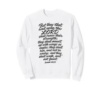 They That Wait Upon The Lord Isaiah 40:31 Christian Verse Sweatshirt