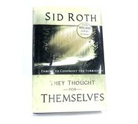 They Thought for Themselves Daring to Confront the Forbidden