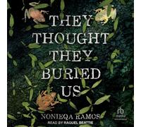 They Thought They Buried Us