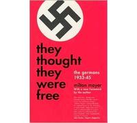 They Thought They Were Free 2nd (second) edition Text Only