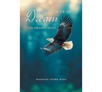 They Told Us To Dream: The Dreamer's Digest