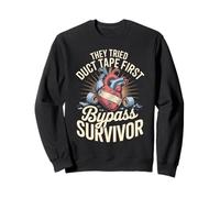 They Tried Duct Tape First Bypass Survivor Sweatshirt