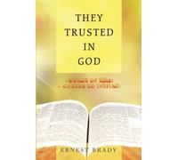 THEY TRUSTED IN GOD: Words of Fire Chosen to Inspire