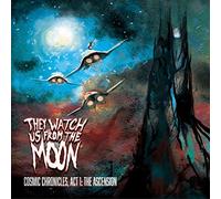 They Watch us From The Moon - Chronicle: Act 1, The Ascension