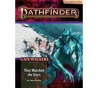 Pathfinder 2nd Edition: Adventure Path #188 - They Watched the Stars (Gatewalkers 2 of 3)