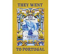 They Went to Portugal: A Travellers' Portrait