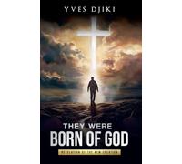 They Were Born of God